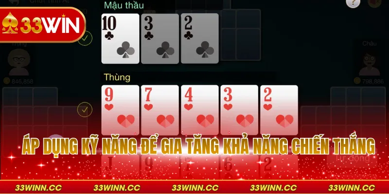 Áp dụng kỹ năng để gia tăng khả năng chiến thắng
